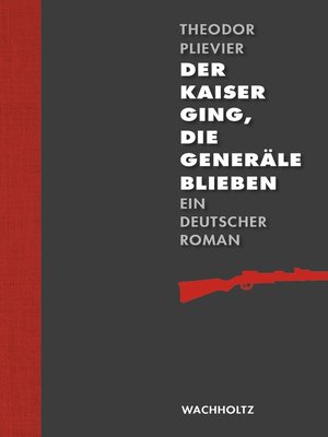 cover image of Der Kaiser ging, die Generäle blieben